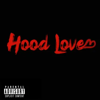 Hood Love by KayRondo