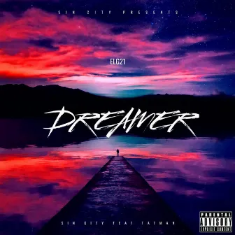 Dreamer by Sin City