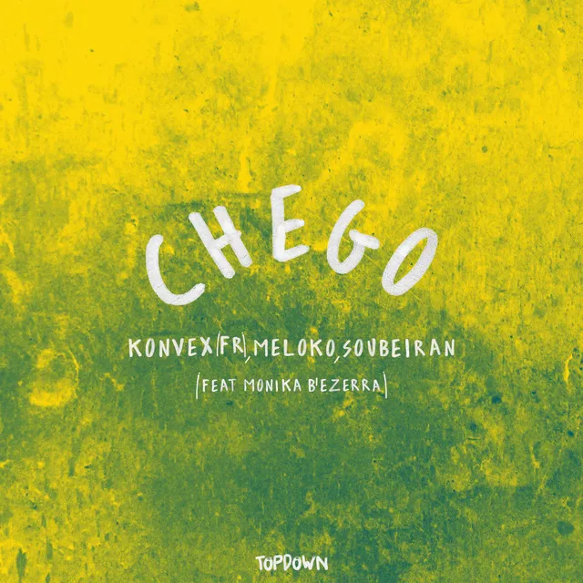 Chego (feat. Monika B’ezerra)