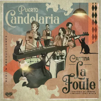 Cantina la Foule by Puerto Candelaria