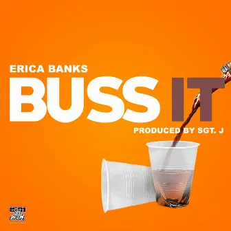 Buss It by Erica Banks