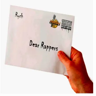 Dear Rappers by Rych