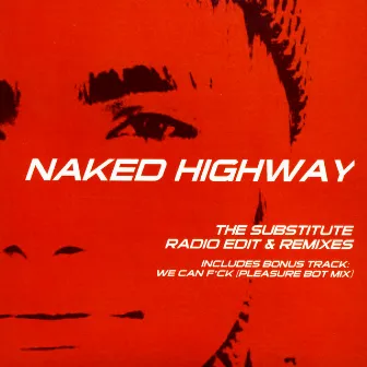 The Substitute by Naked Highway