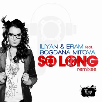 So Long - Remixes by Bogdana Mitova