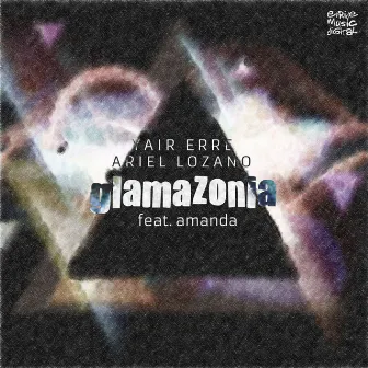 Glamazonia (The Remixes) by Ariel Lozano