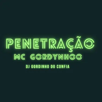 Penetração by Mc Gordynhoo