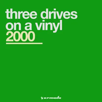 2000 by Three Drives On A Vinyl