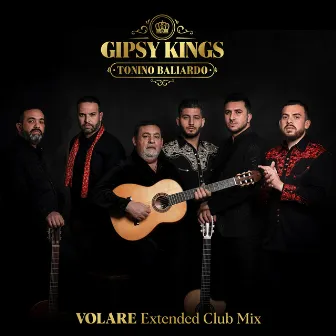 Volare Extended Club Mix by Gipsy Kings Tonino Baliardo