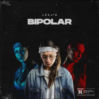 Bipolar by Leslie