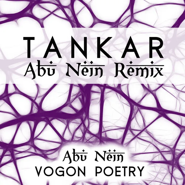 Tankar - Abu Nein Remix