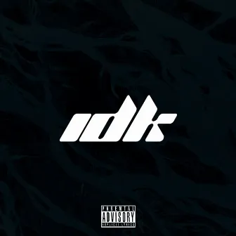 Idk by Blaiso