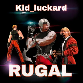 Rugal by Kid luckard