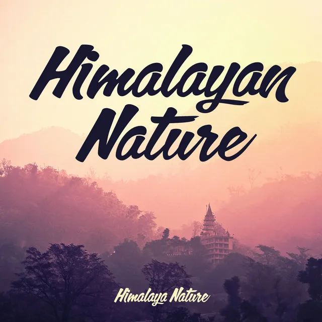 Himalayan Nature