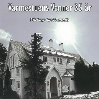 For Varmestuens venner by Sverre Kvam