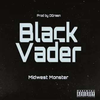 Black Vader by Midwest Monster