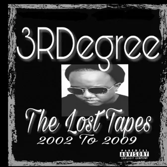 The Lost Tapes (Special Edition) by 3RDegree