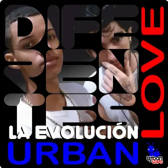 Diferentes La Evolución by Urban Love