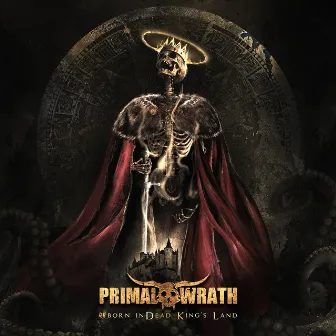 Reborn in Dead King´s Land by Primal Wrath