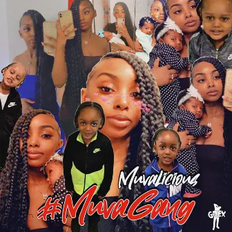 Muva Gang by Muvalicious