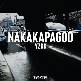 Nakakapagod by Yzkk