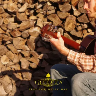 Play for White Oak by Treemen