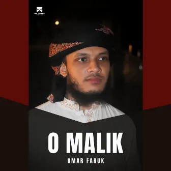 O Malik (Omar Faruk) by Omar Faruk