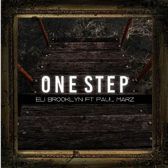 One Step by Eli Brooklyn