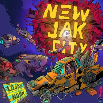 New Jak City by LoJak Noon