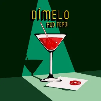 Dímelo by Rod Ferdi