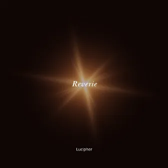 Reverie by Lucipher