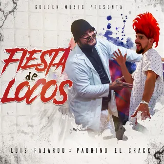 Fiesta de Locos by Luis Fajardo