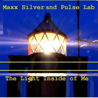 The Light Inside of Me by Pulse Lab