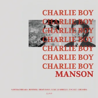 Charlie Boy Manson And The Handsome Family - Remix V/A by Charlie Boy Manson