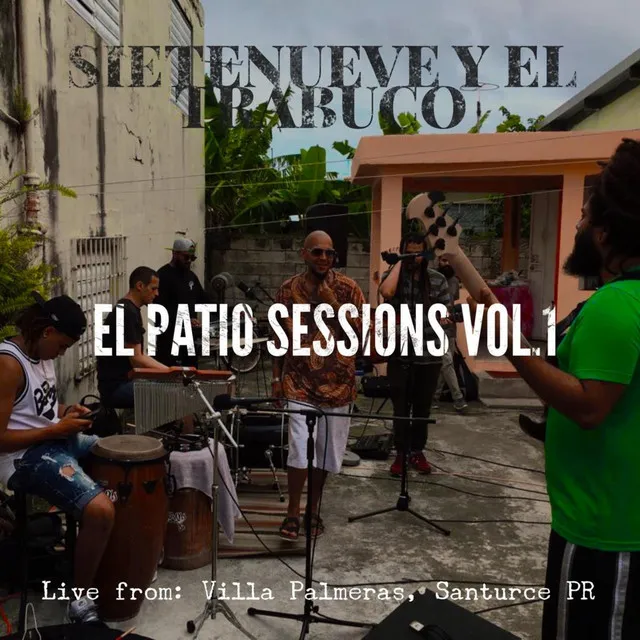 El Patio Sessions, Vol. 1