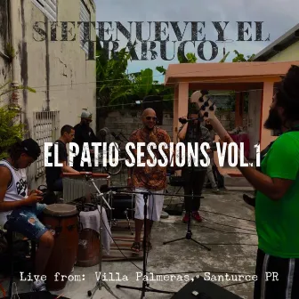 El Patio Sessions, Vol. 1 by el Trabuco