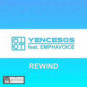 Rewind by Yence505