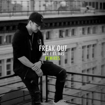 Freak Out (Remixes) by Sam F