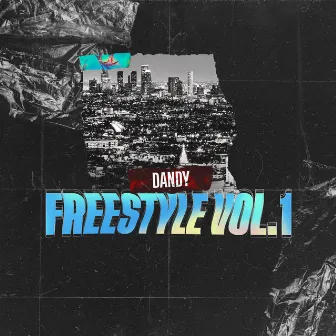 Freestyle, Vol. 1 by Dandy