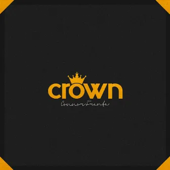 Crown, Vol. 1 by Connor Franta