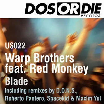 Blade (Remixes) by Warp Brothers