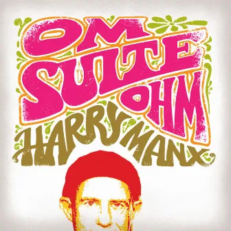 Om Suite Ohm by Harry Manx