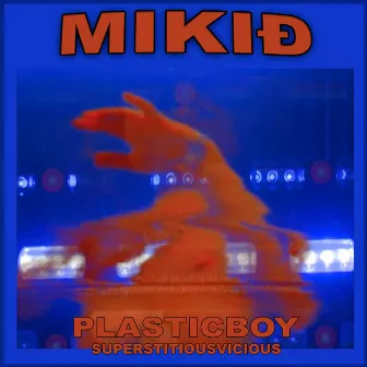 Mikið by Plasticboy