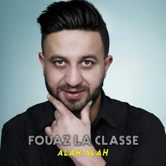 Alah Alah by Fouaz La Classe