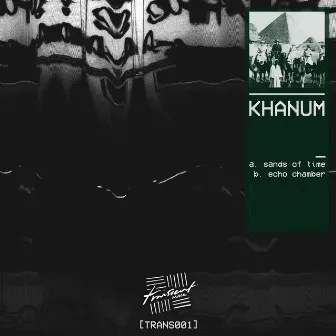 Sands of Time/Echo Chamber by Khanum