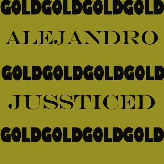 Gold by Alejandro Jussticed