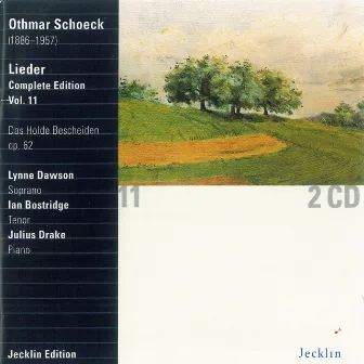 Othmar Schoeck: Lieder - Complete Edition, Vol. 11 by Othmar Schoeck