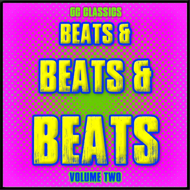 Beats & Beats & Beats, Vol. Two