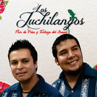 Flor de Piña y Tortuga del Arenal by Los Juchilangos