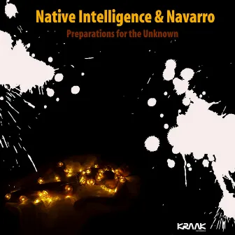 Preparations for the Unknown by Native Intelligence