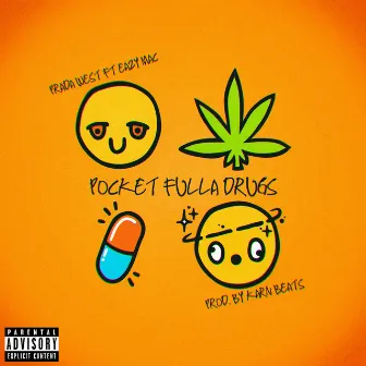 Pocket Fulla Drugs by Prada West